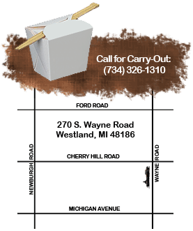 Call for Carry-out: (734) 326-1310.